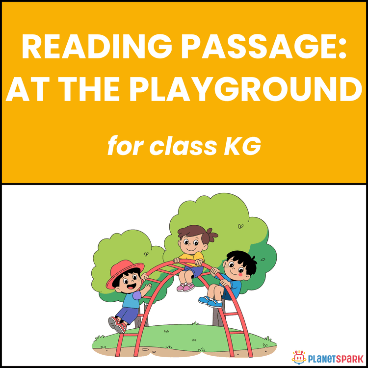Class KG Reading Comprehension on At the Playground