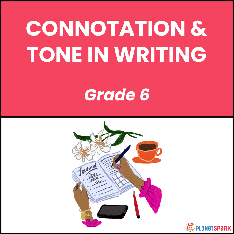 Class 6 Connotation Tone in Writing Worksheet