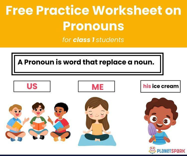 Class 1 English Worksheet on Pronouns–Replace Nouns