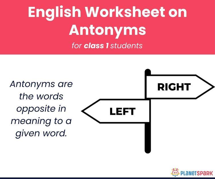 Class 1 Grammar Worksheet on Opposite Words