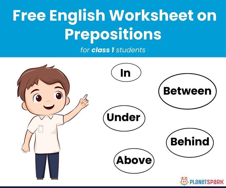 Class 1 Grammar Worksheet – Prepositions Practice