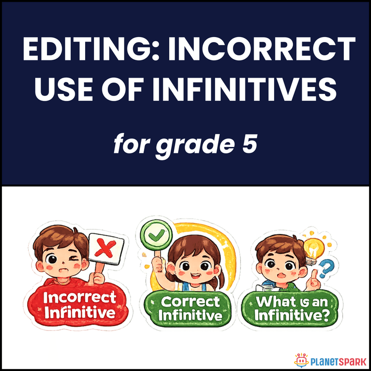 Class 5 Grammar Worksheet on Infinitives Editing Use