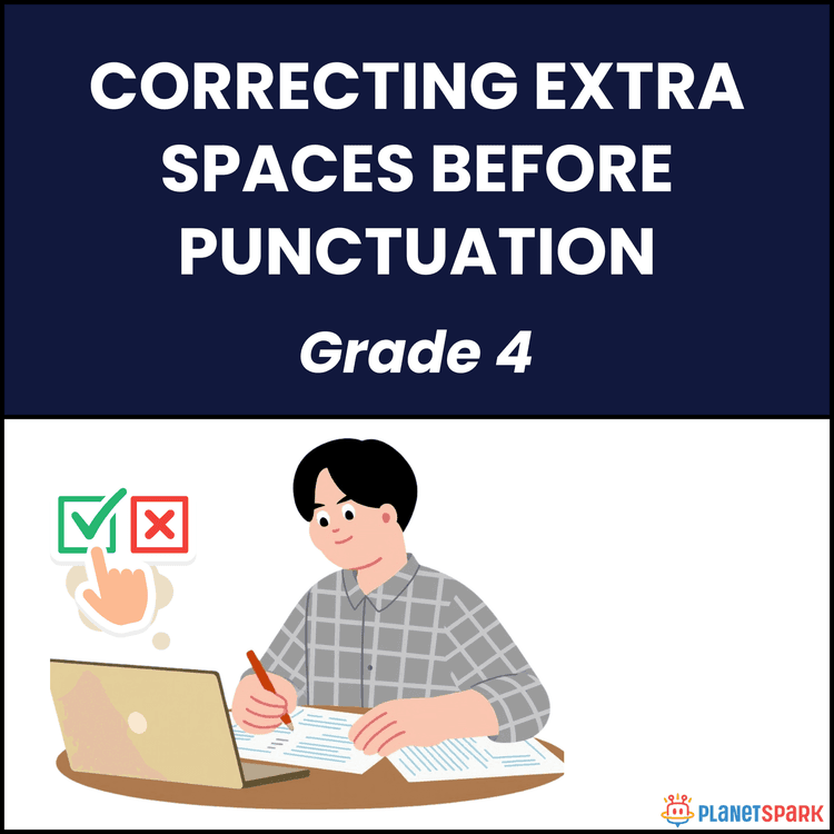 Grade 4 English Worksheet on Punctuation Spaces