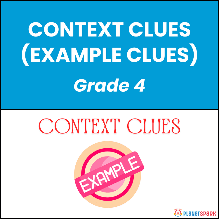 Grade 4 Worksheet on Context Clues (Example Clues)