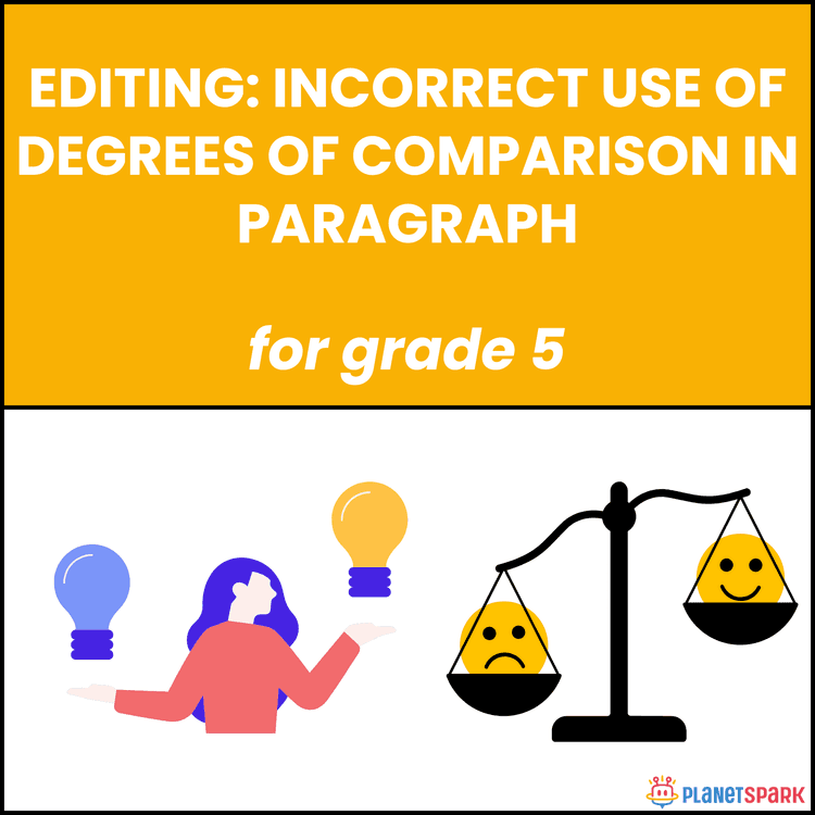 Grade 5: Degrees of Comparison in Paragraph- Editing