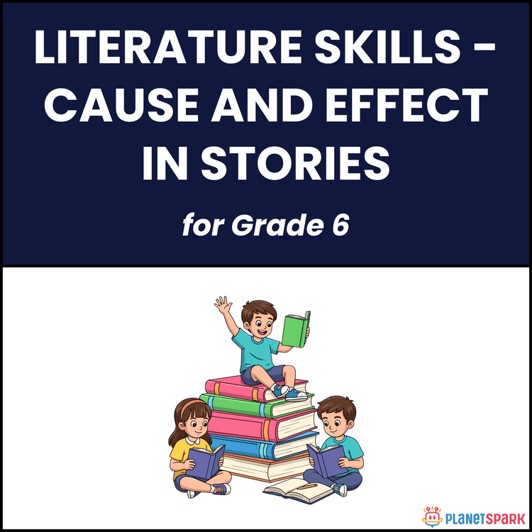 Class 6 English Worksheet on Cause and Effect