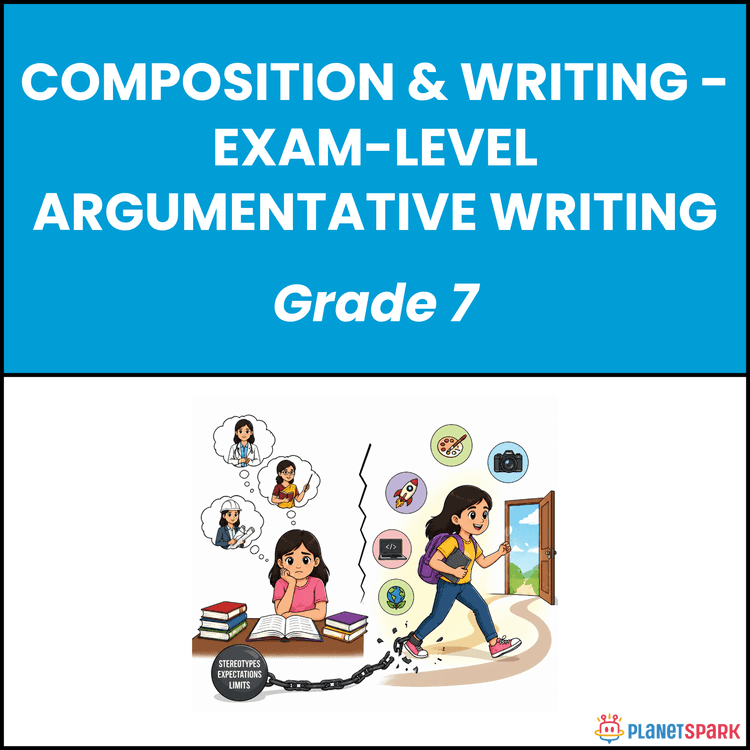 Class 7 Worksheet on Exam-Level Argumentative skills