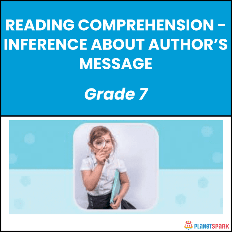 Class 7 Worksheet on Inference About Author’s Message