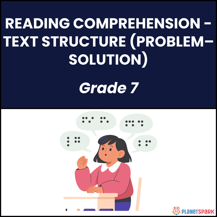Class 7 Grammar Worksheet on Problem-Solution Texts
